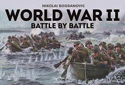 World War II Battle by Battle von Bloomsbury